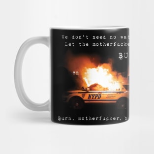 We don't need no water (NYPD) Mug